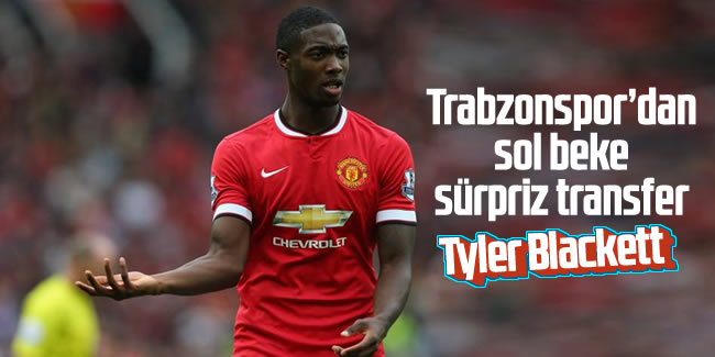 Trabzonspor'dan sol beke sürpriz transfer: Tyler Blackett