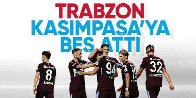 Trabzonspor konuk olduğu Kasımpaşa'yı farklı yendi