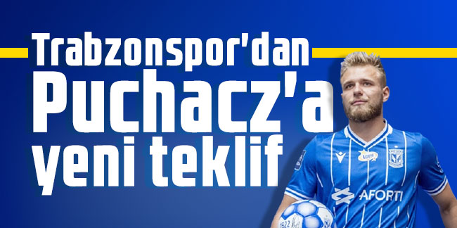 Trabzonspor'dan Puchacz'a yeni teklif