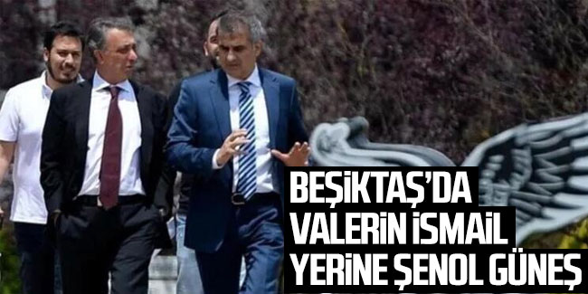 Beşiktaş'ta Ismael'in yerine Şenol Güneş iddiası