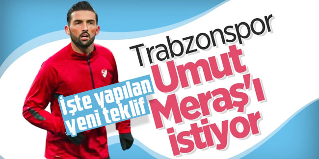 Trabzonspor'un Umut Meraş ısrarı! İşte yapılan yeni teklif