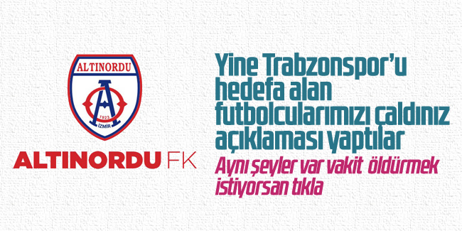 Altınordu'dan Trabzonspor'a "usulsüz transfer" açıklaması