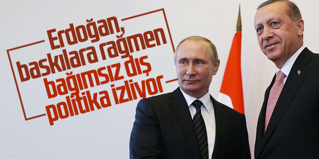 Vladimir Putin: Erdoğan, baskılara rağmen bağımsız dış politika izliyor