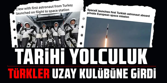 Tarihi yolculuk: İlk Türk astronot Alper Gezeravcı'nın uzay görevi dünyada yankılandı