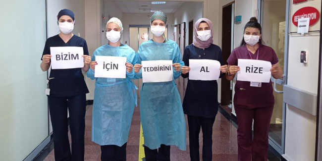 Rize'de sağlıkçılardan 'Bizim için kendini koru' çağrısı