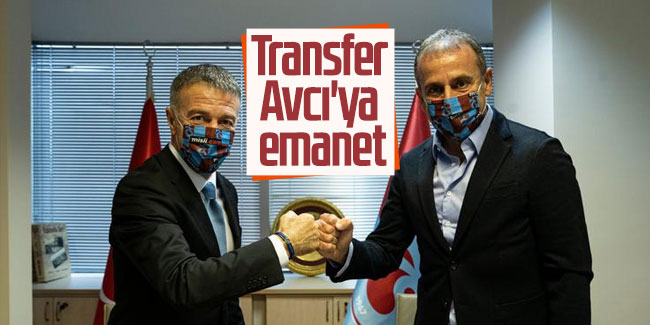 Trabzonspor'da transfer Avcı'ya emanet