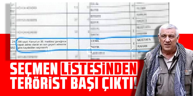 Seçmen listesinden PKK'nın elebaşısı çıktı!