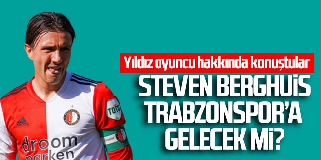 Steven Berghuis hakkında konuştular! Trabzonspor'a gelecek mi?