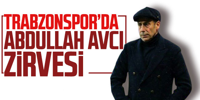 Trabzonspor'da Abdullah Avcı zirvesi! 