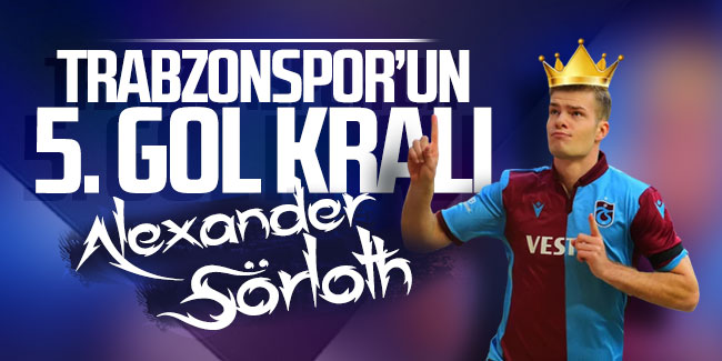 Trabzonspor'un 5. gol kralı Alexander Sörloth
