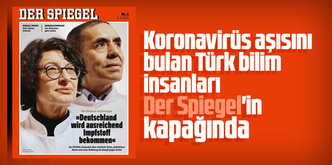 Korona virüs aşısını bulan Türk bilim insanları Der Spiegel'in kapağında  