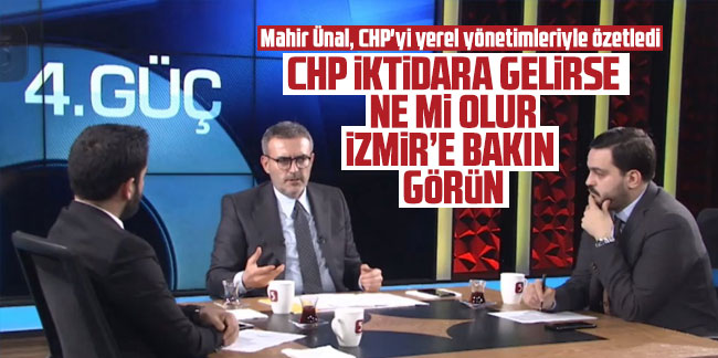 Mahir Ünal, CHP'yi yerel yönetimleriyle özetledi