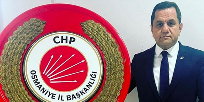 CHP Osmaniye İl Başkanı hayatını kaybetti