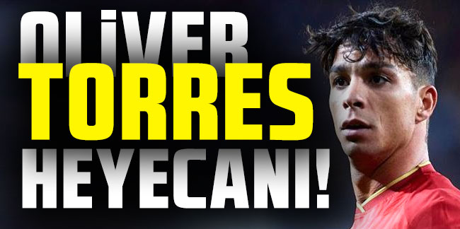 Trabzonspor'da Oliver Torres heyecanı!