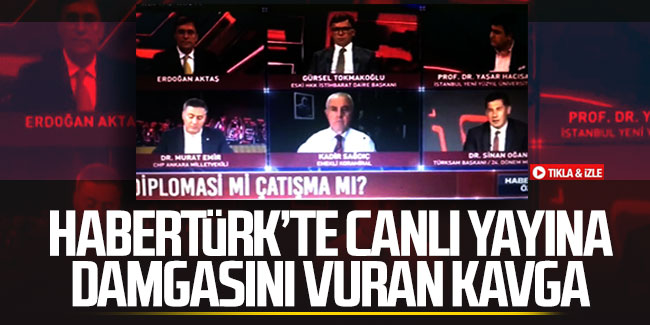 HaberTürk'te canlı yayına damgasını vuran kavga