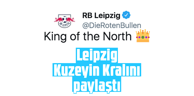 Leipzig'ten ters köşe; Kuzeyin Kralı!