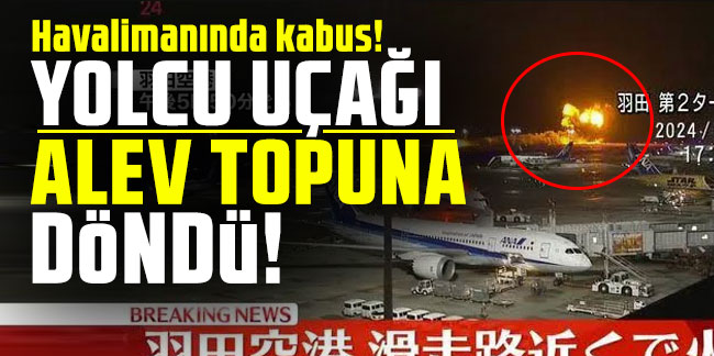 Havalimanında kabus: Çarpışan 2 yolcu uçağı alev topuna döndü