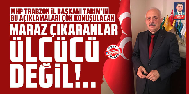 MHP İl Başkanı Tarım, Karadeniz’e konuştu: Toplantıya gelmeden fikir yürüten adamlar