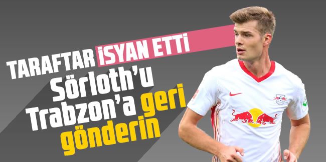 Leipzig'de isyan! ''Sörloth, Trabzonspor'a dönsün''