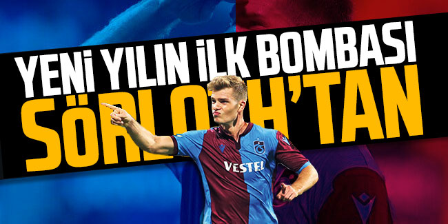 Trabzonspor'un yeni yıldızını Sörloth bitiriyor