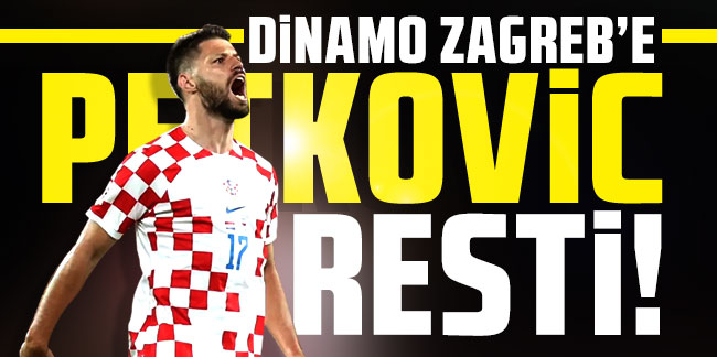 Dinamo Zagreb’e Petkovic resti!
