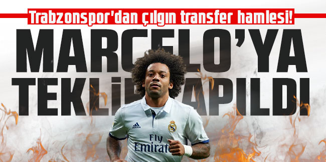 Trabzonspor'dan çılgın transfer hamlesi! Marcelo'ya teklif yapıldı