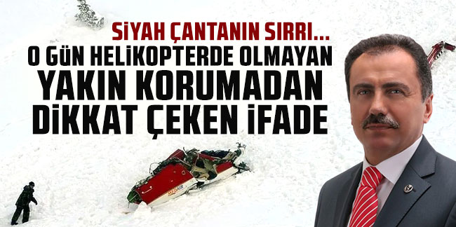 Yazıcıoğlu'nun koruması tek tek anlattı: Son zamanlarda silah taşırdı
