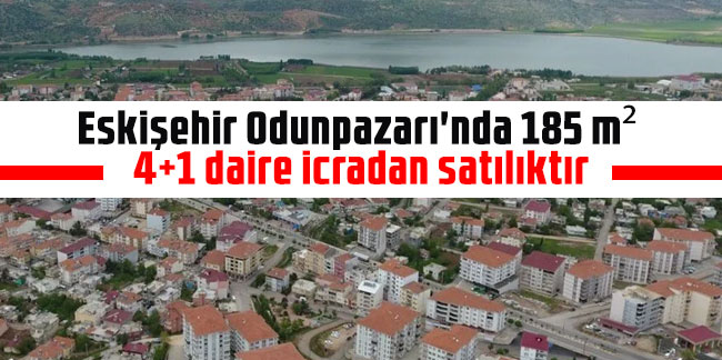 Eskişehir Odunpazarı'nda 185 m² 4+1 daire icradan satılıktır (çoklu satış)