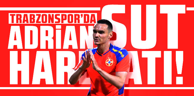 Trabzonspor'da Adrian Sut harekatı!