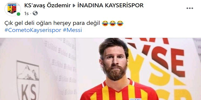 Kayserispor taraftarından Messi’ye çağrı: ‘Çık gel deli oğlan’