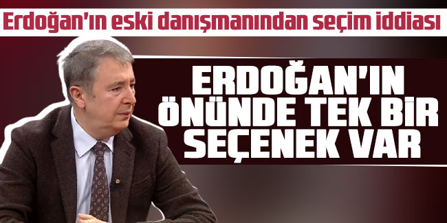 Erdoğan'ın eski danışmanından kulisleri karıştıracak seçim iddiası