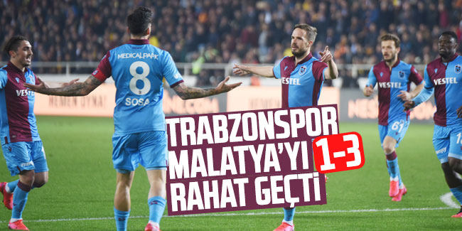 Trabzonspor Malatya'yı rahat geçti