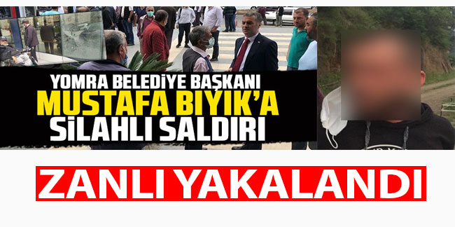 Yomra belediye Başkanı Bıyık'a silahlı saldırı zanlısı yakalandı! 