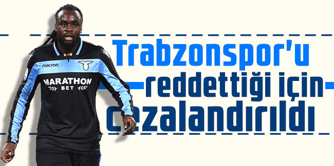 Trabzonspor'u reddettiği için cezalandırıldı