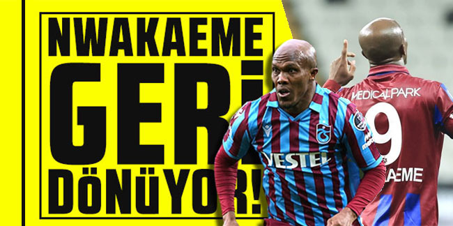 Anthony Nwakaeme Trabzonspor’da!