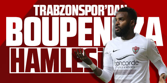 Trabzonspor'dan Boupendza hamlesi!