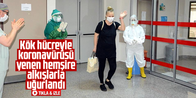 Trabzon'da Kök hücre tedavisiyle koronavirüsü yenen hemşire alkışlarla uğurlandı