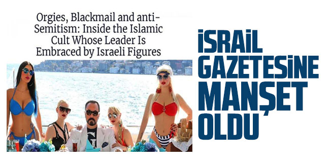 Adnan Oktar İsrail basınına manşet oldu