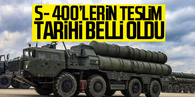 Rusya'dan Türkiye'ye S-400'ler için tarih verdi