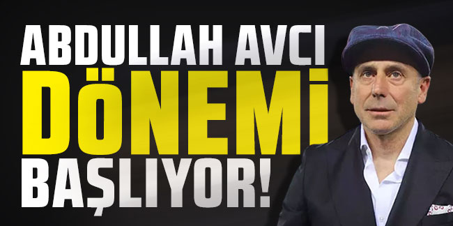 Trabzonspor'da 2. Abdullah Avcı dönemi başlıyor!