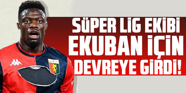 Ekuban için flaş iddia, Süper Lig ekibi devreye girdi!