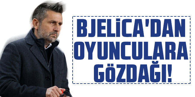 Trabzonspor'da Bjelica'dan oyunculara gözdağı!