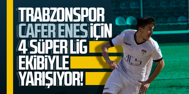 Trabzonspor Cevdet Enes için 4 Süper Lig ekibiyle yarışıyor!