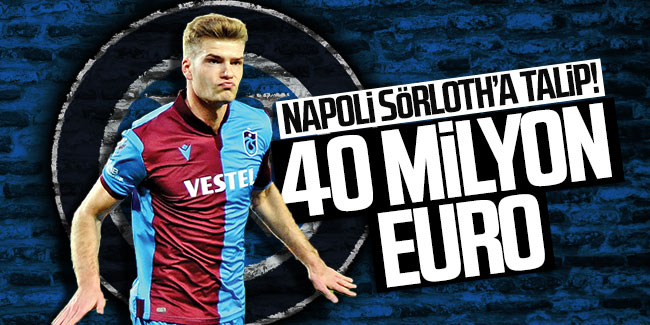Napoli Alexander Sörloth’a talip! 40 milyon euro