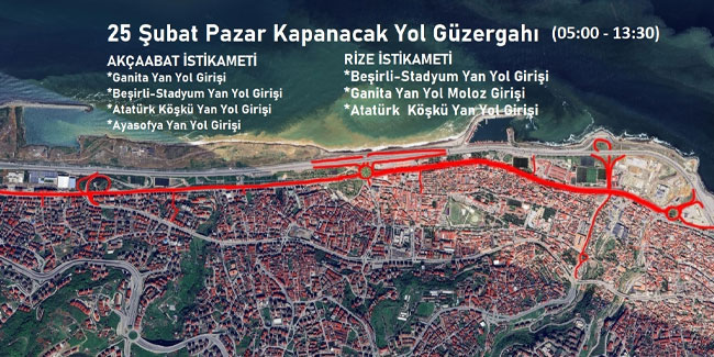 Trabzon'da Pazar günü bu yollar kapalı olacak?