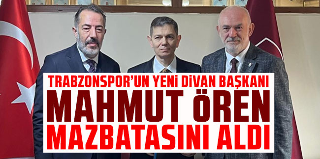 Trabzonspor'un yeni Divan Başkanı Mahmut Ören mazbatasını aldı