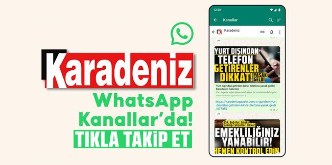 Karadeniz WhatsApp kanallar'da! | TIKLA TAKİP ET