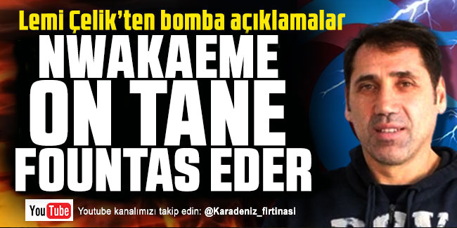 Lemi Çelik Trabzonspor gündemini değerlendirdi! 