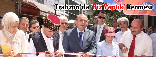 Trabzonda Biz Yaptık Kermesi