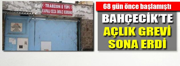 Trabzon'da açlık grevi sona erdi